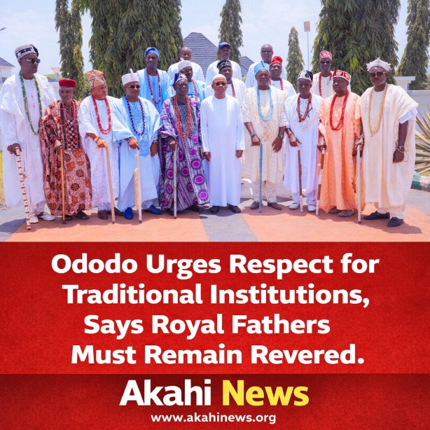 Ododo Urges Respect for Traditional Institutions, Says Royal Fathers Must Remain Revered